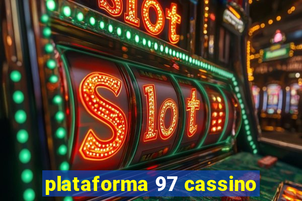 plataforma 97 cassino